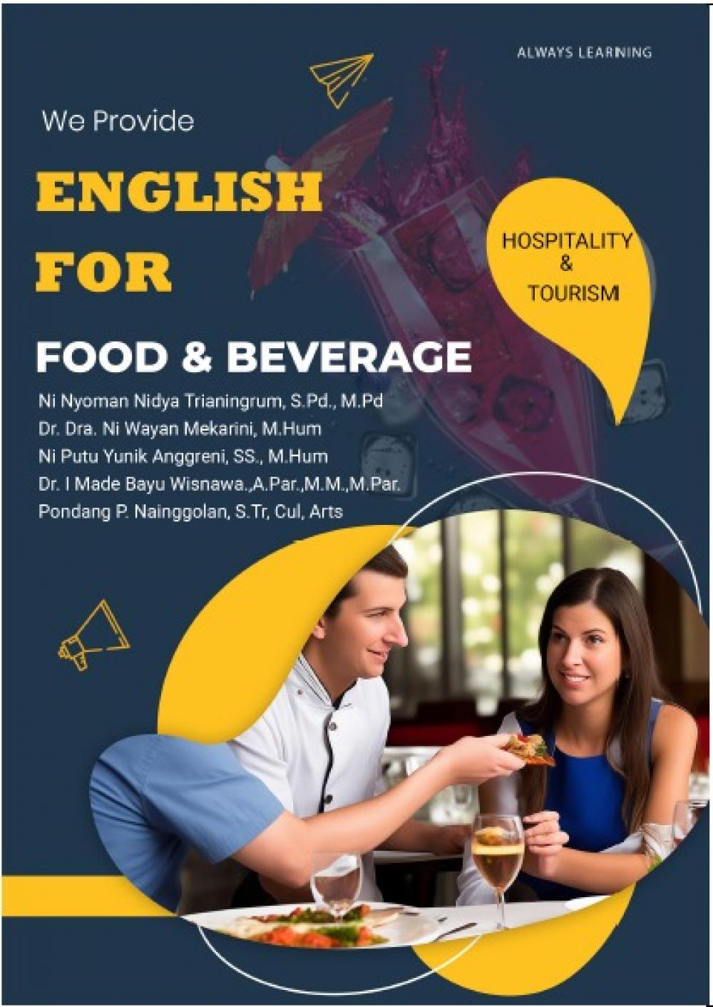 ENGLISH FOR  FOOD AND BEVERAGE IN  HOSPITALITY INDUSTRY